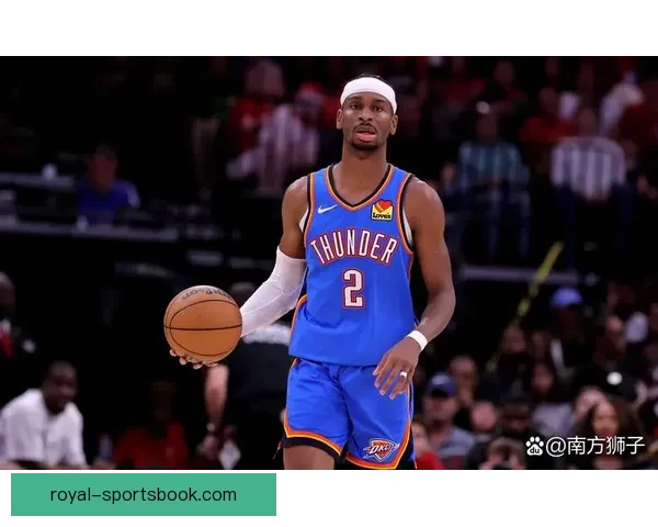 亚历山大狂砍40分准三双 残阵雷霆大胜雄鹿创历史新篇